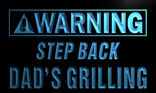 Warning Dad's Grilling Neon Light Sign